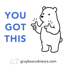 Gray Bear standing and giving finger-guns with the caption "YOU GOT THIS" to help you get over being derailed
